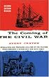 The Coming of the Civil War (Phoenix Books)