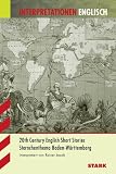 Interpretationshilfe Englisch / 20th Century English Short Stories: Sternchenthema Baden-W�rttemberg