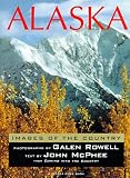 Alaska: Images of the Country (Sierra Club Books Publication)