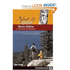 Afoot & Afield Reno-Tahoe: A Comprehensive Hiking Guide