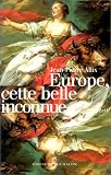 Europe, cette belle inconnue