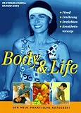 Body and Life - Gesund f&uuml;rs Leben - Stephen Carroll, Tony Smith