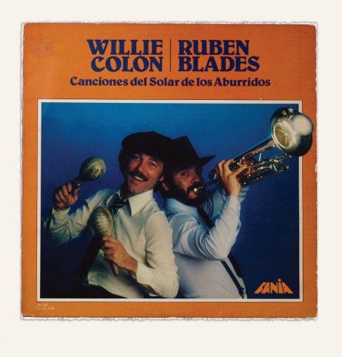 Willie Colón with Rubén Blades - Canciones del Solar de Los Aburridos