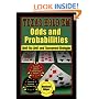 Texas Hold'em Odds and Probabilities: Limit, No-Limit, and Tournament Strategies