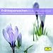 Produkt-Bild: Fr&uuml;hlingserwachen - Musik voller Lebensfreude (Classical Choice)