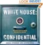 White House Confidential: Revised and Expanded Edition