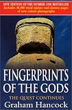 Fingerprints of the Gods: The Quest Continues