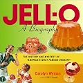 JELL-O: A Biography
