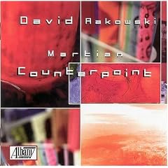 David Rakowski: Martian Counterpoint