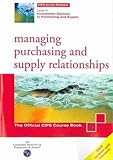 Managing purchasing and supply relationships