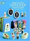 Quick-and-Easy "Little Folk" Charted Designs (Dover Needlework)