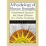 A Psychology of Human Strengths: Fundamental Questions and Future Directions for a Positive Psychology