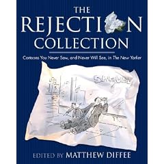 The Rejection Collection: Cartoons You Never Saw, and Never Will See, in the New Yorker (Gebundene Ausgabe)