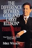 cover of The Difference Between God and Larry Ellison: Inside Oracle Corporation