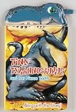 Tiny Tyrannosaurus And Her Fierce Teeth (Snappy Head Books)