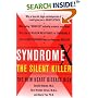 Syndrome X, The Silent Killer: The New Heart Disease Risk
