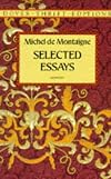 Selected essays: Translated, and with introduction and notes by Donald M. Frame,