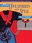 More Sweatshirts with Style