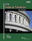 Federal Taxation: Basic Principles (2012)