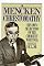 A Mencken Chrestomathy: His Own Selection of His Choicest Writing