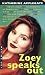 Books : Zoey Speaks Out (Making Out #18)