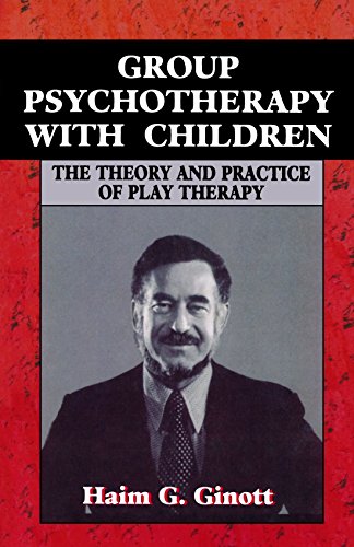 Group Psychotherapy With Children: Theory and Practice of Play-therapy (Master Work) by Haim G. Ginott (7-Jul-1977) Paperback