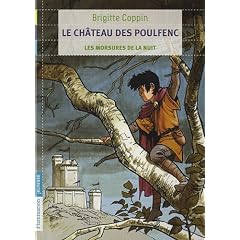 Le ch�teau des Poulfenc : Tome 1, Les morsures de la nuit