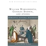 Romantic Natural Histories from Erasmus Darwin to Charles (New Riverside Editions) book cover