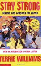 Stay Strong: Simple Life Lessons For Teens