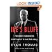 Ike's Bluff: President Eisenhower's Secret Battle to Save the World