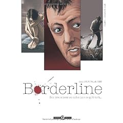 Borderline, Tome 1 : Son pire ennemi se cache dans ce qu'il �crit...