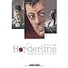 Borderline, Tome 1 : Son pire ennemi se cache dans ce qu'il �crit...