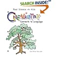 Chemistry Connects to Language (Real Science -4- Kids) (Real Science-4-Kids) by  R. W. Keller