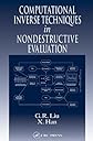 Computational Inverse Techniques in Nondestructive Evaluation