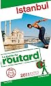 Guide du Routard Istanbul 2011/2012