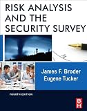 Risk Analysis and the Security Survey