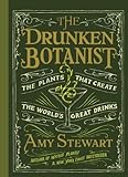 The Drunken Botanist- The Plants That Create The World's Great Drinks