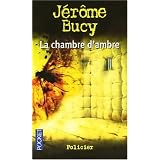 La chambre d'ambrepar J�r�me Bucy