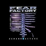 Demanufacturevon "Fear Factory"