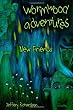 Wormwood Adventures New friends