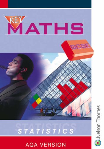 Key Maths Gcse: Statistics, Aqa (Key maths GCSE)