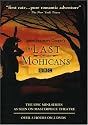 The Last of the Mohicans (BBC Masterpiece Theatre TV Mini-Series)