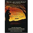 The Last of the Mohicans (BBC Masterpiece Theatre TV Mini-Series) ~ Kenneth Ives