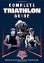 Complete Triathlon Guide