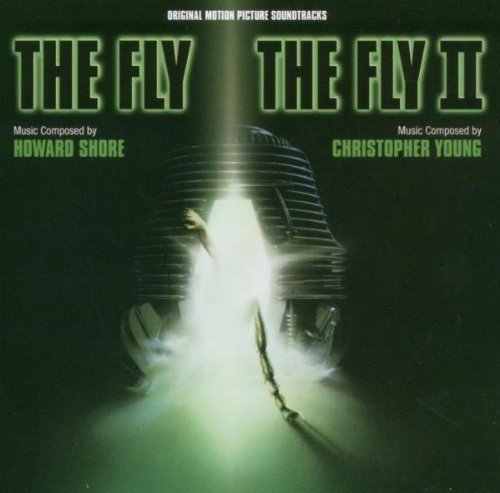 The Fly/the Fly II Howard Shore & Christopher...