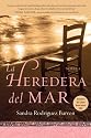 La heredera del mar: Novela (Spanish Edition)