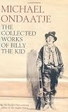 The Collected Works of Billy the Kid