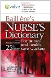 Bailliere's Nurses' Dictionary: for Nurses and Healthcare Workers, 25e