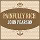 Painfully Rich