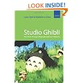 Studio Ghibli: The Films of Hayao Miyazaki and Isao Takahata